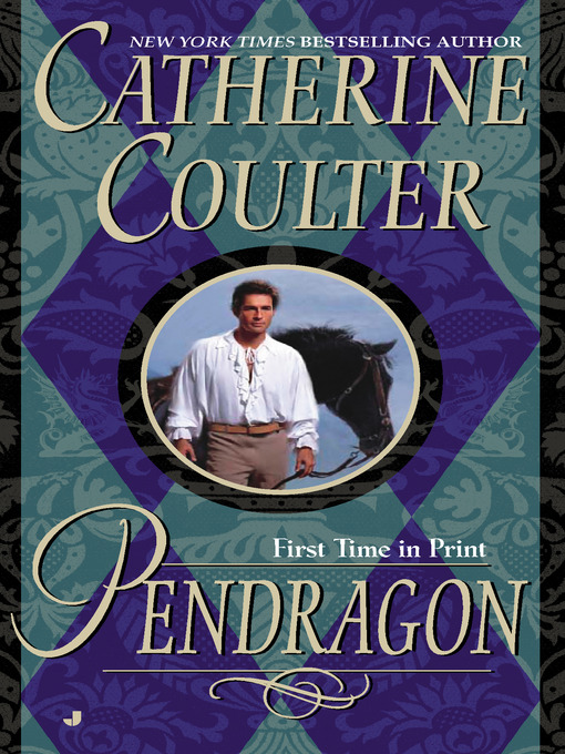 Title details for Pendragon by Catherine Coulter - Wait list